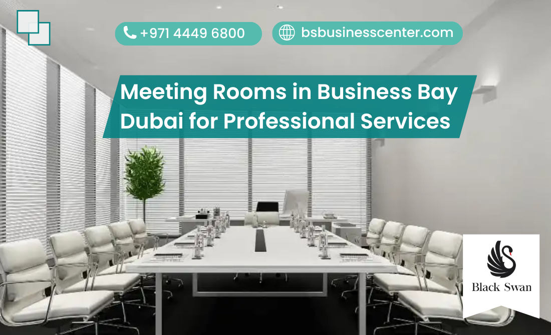 Meeting Rooms in Business Bay Dubai for Professional Services