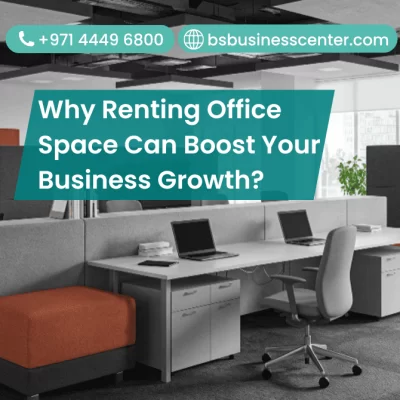 Why Renting Office Space Can Boost Your Business Growth?