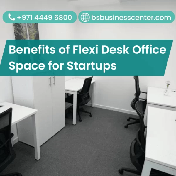Benefits of Flexi Desk Office Space for Startups