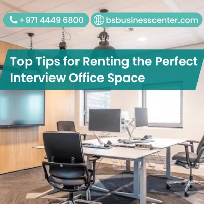 Top Tips for Renting the Perfect Interview Office Space