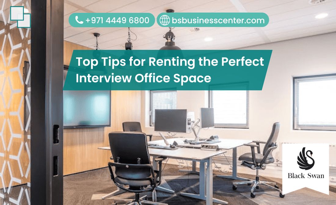 Top Tips for Renting the Perfect Interview Office Space