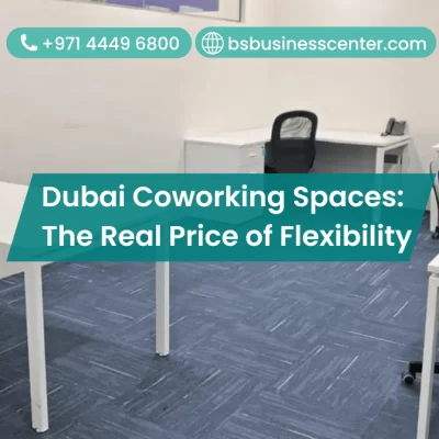 Dubai Coworking Spaces: The Real Price of Flexibility