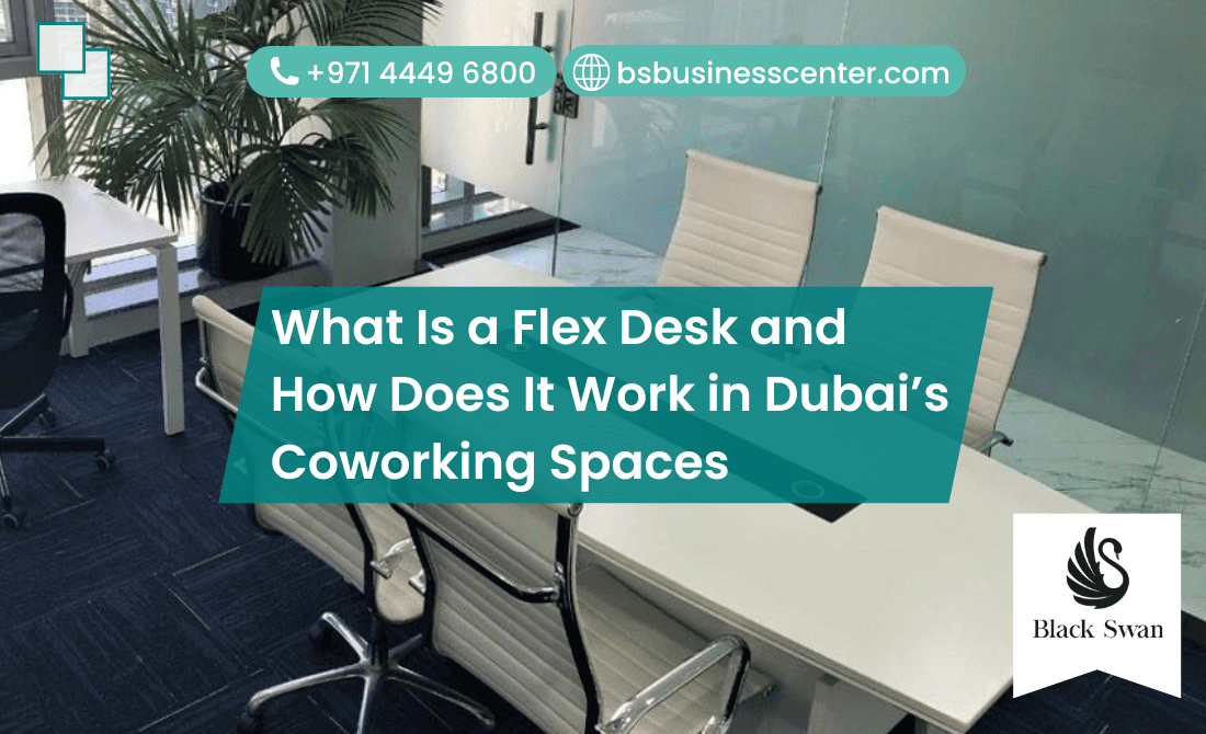 What Is a Flex Desk and How Does It Work in Dubai’s Coworking Spaces What Is a Flex Desk and How Does It Work in Dubai’s Coworking Spaces