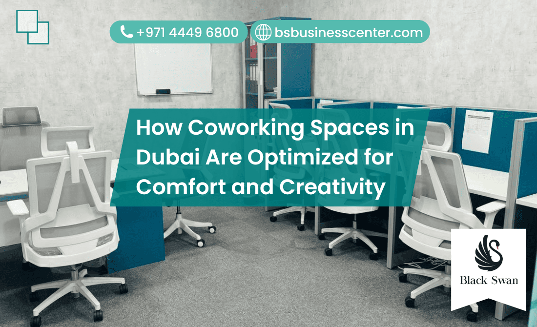 How Coworking Spaces in Dubai Are Optimized for Comfort and Creativity