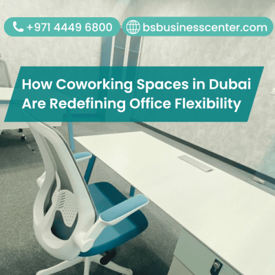 How Coworking Spaces in Dubai Are Redefining Office Flexibility