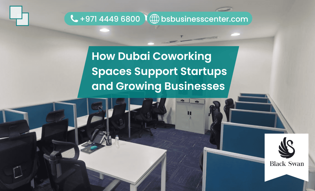 How Dubai Coworking Spaces Support Startups & Growing Businesses