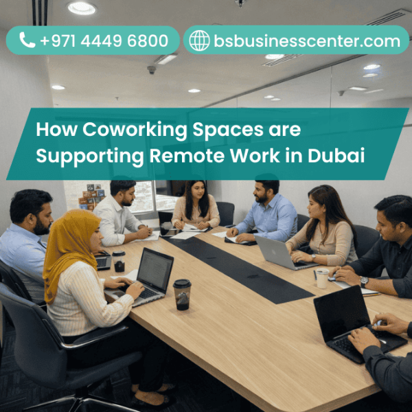 How Coworking Spaces Are Supporting Remote Work in Dubai