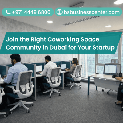 Join the Right Coworking Space Community in Dubai for Your Startup