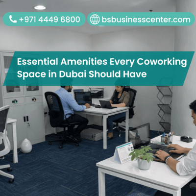The Essential Amenities Every Coworking Space in Dubai Should Have