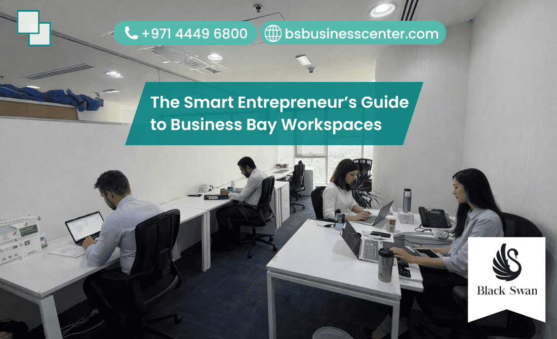 The Smart Entrepreneur’s Guide to Business Bay Workspaces