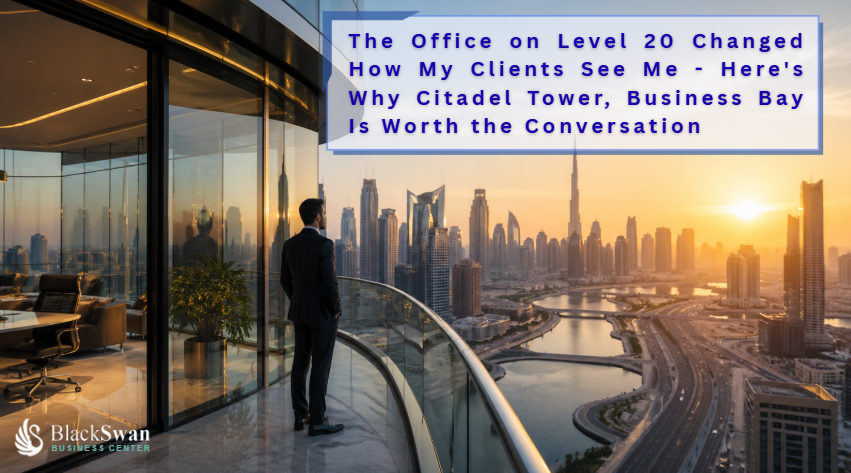 The Office on Level 20 Changed How My Clients See Me – Here’s Why Citadel Tower, Business Bay Is Worth the Conversation