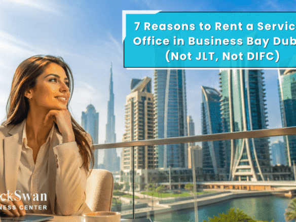 why rent a serviced office in Business Bay Dubai