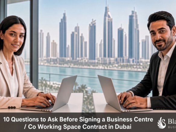 10 Questions to Ask Before Signing a Business Centre / Co Working Space Contract in Dubai