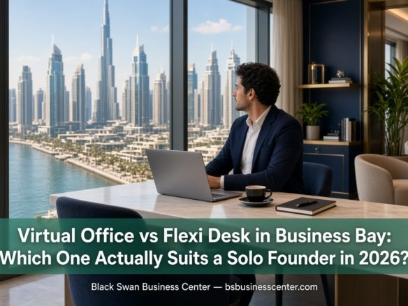 virtual office vs flexi desk Business Bay